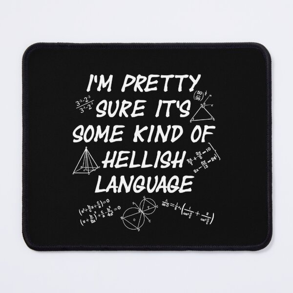Item preview, Math Is a Language From Hell designed and sold by shadowisper.