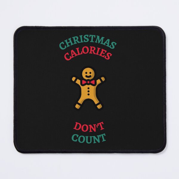Item preview, Christmas Calories Don't Count designed and sold by mkzmerch.