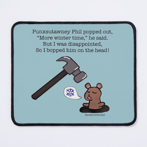 Item preview, Groundhog Phil Says More Winter designed and sold by poetrywithdad.