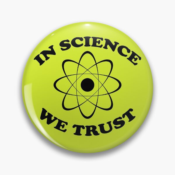 Item preview, In Science We Trust, In Science We Trust, Scientist, Teacher, Science Lover Design designed and sold by DesignHouse07.