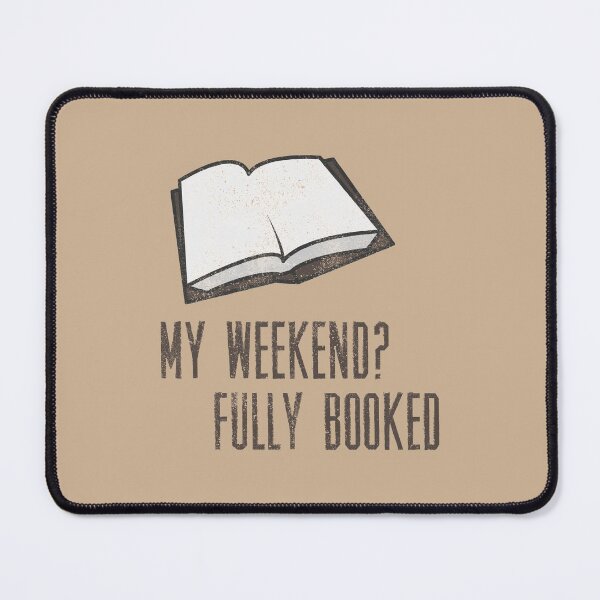 Item preview, Literary Reader Puns - Weekend Fully Booked designed and sold by Creatively Torn.