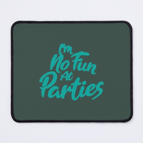Item preview, Awkward Introvert Antisocial Parties designed and sold by Creatively Torn.