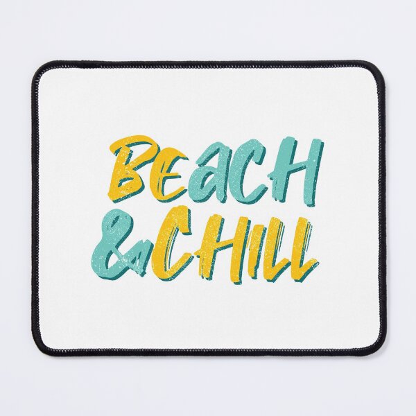 Item preview, Be Chill Beach Summer Sayings designed and sold by Creatively Torn.