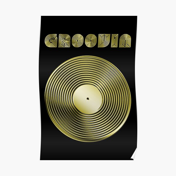 Póster «Groovin Vinilo LP Grabación y texto Metálico Oro» de