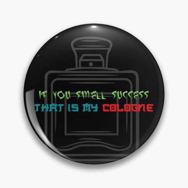 Item preview, IF YOU SMELL SUCCESS designed and sold by Chrisblazestore.