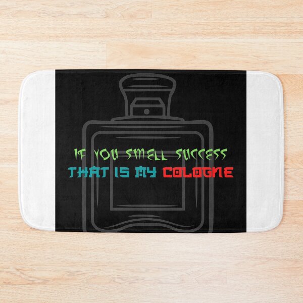 Item preview, IF YOU SMELL SUCCESS designed and sold by Chrisblazestore.