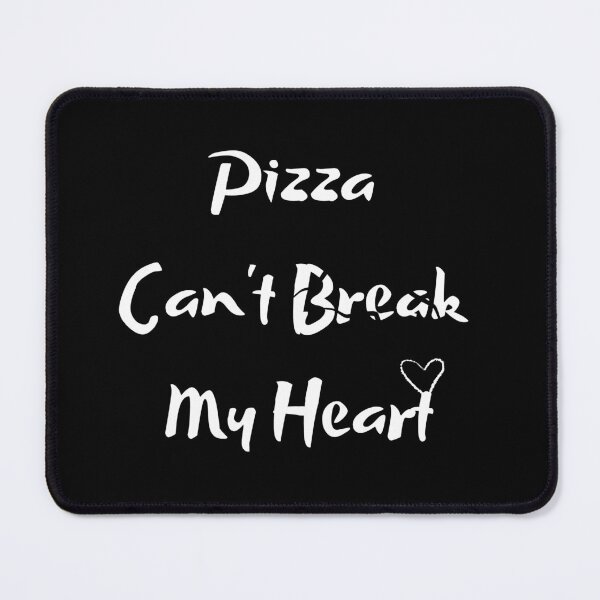 Item preview, Pizza Can't Break My Heart designed and sold by millycute.