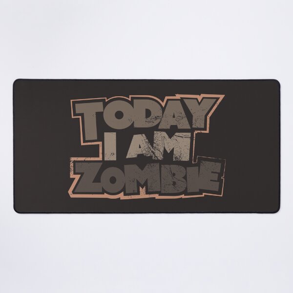 Item preview, Zombie Funny Tired Antisocial Quote designed and sold by Creatively Torn.
