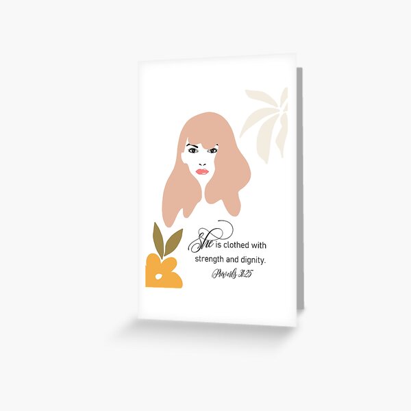 Carte De Vœux Elle Est Vetue De Force Et De Dignite Proverbes 31 25 Verset Biblique Ecriture Aquarelle Cadeau Chretien Par Dzhenka Balimez Redbubble