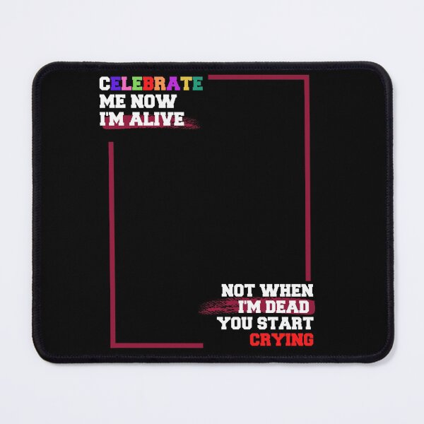 Item preview, CELEBRATE ME NOW designed and sold by Chrisblazestore.