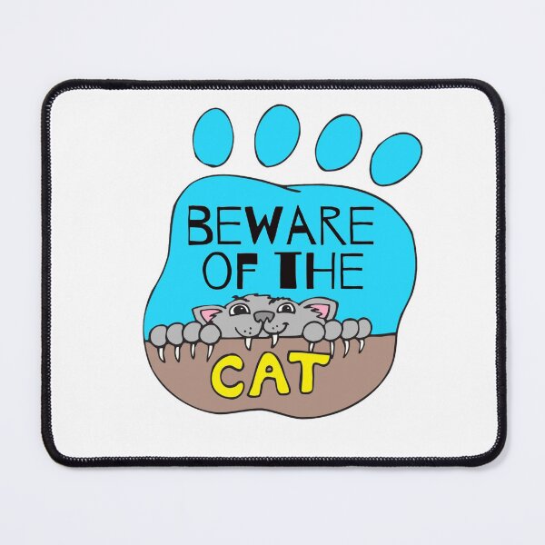 Item preview, BEWARE OF THE CAT designed and sold by SamiJanelle.