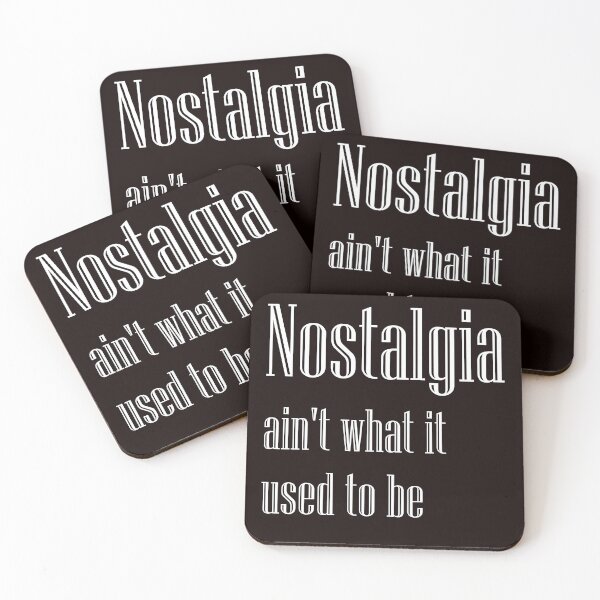Item preview, Nostalgia ain't what it used to be designed and sold by alien-punk.