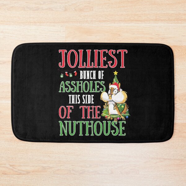 Item preview, Jolliest bunch of assholes this side of the nuthouse! Funny | witty christmas vacation design designed and sold by HROC.