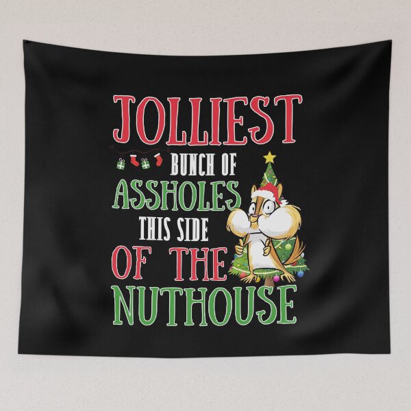 Item preview, Jolliest bunch of assholes this side of the nuthouse! Funny | witty christmas vacation design designed and sold by HROC.