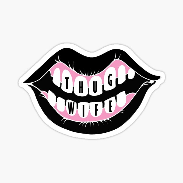 "Thug Wife" Sticker