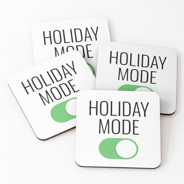 Item preview, Holiday Mode On Funny designed and sold by BunnyPrinceDegn.