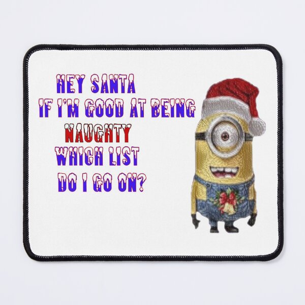 Item preview, Minion Naughty Or Nice designed and sold by WillowsWardrobe.