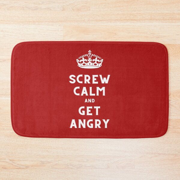 Item preview, Screw calm and get angry t-shirt, Sarcastic saying, Funny t-shirt, Sarcastic shirt, Keep Calm and carry on, Gift for her, Gift for him, Funny apron, Funny phone case, Gift for mom designed and sold by Auntbee63.