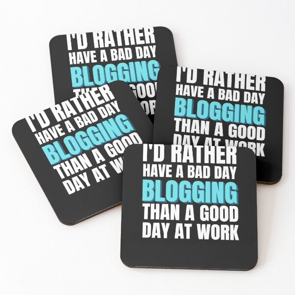Item preview, I'd Rather have a Bad Day Blogging... designed and sold by Crafty-Mornings.
