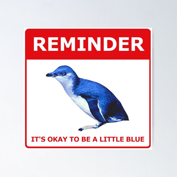 Item preview, Reminder it's okay to be a little blue penguin (red attention) designed and sold by SBPenguins.