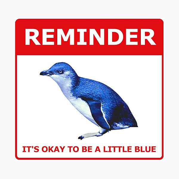 Item preview, Reminder it's okay to be a little blue penguin (red attention) designed and sold by SBPenguins.