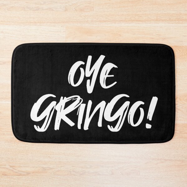 Item preview, Oye Gringo Hey American Spanish Funny Greeting designed and sold by Legit Hooligan.