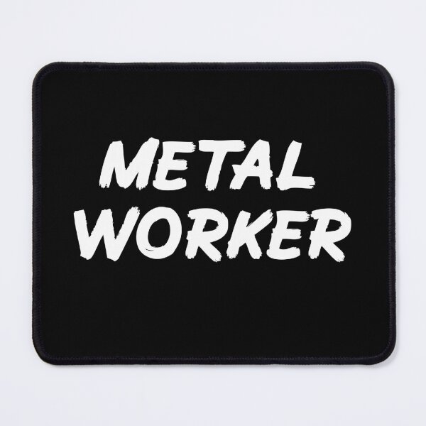 Item preview, Metal Worker designed and sold by Mochi-Merch.
