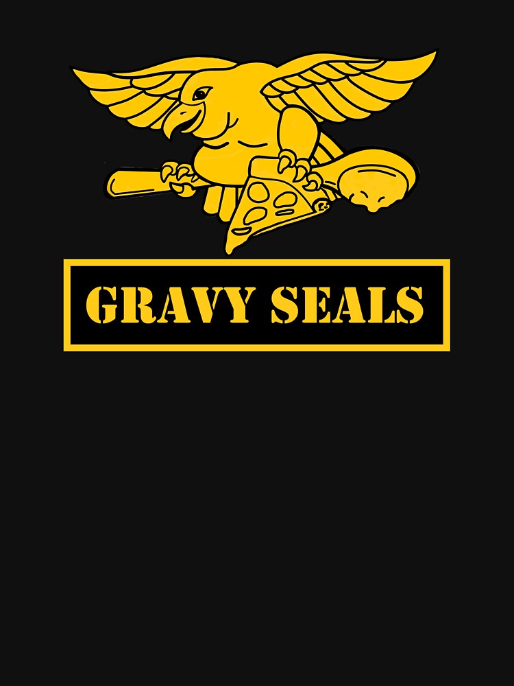 "Gravy seals" Tshirt for Sale by Possumpouch12 Redbubble us t