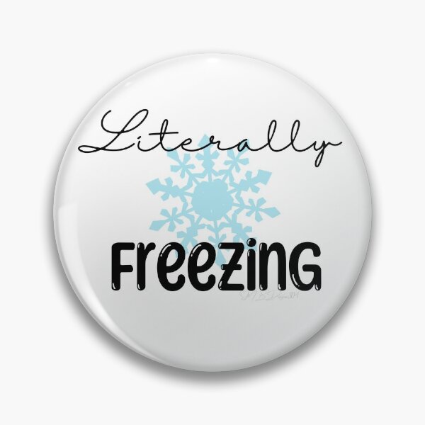 Item preview, Literally Freezing designed and sold by SMBDesigns304.