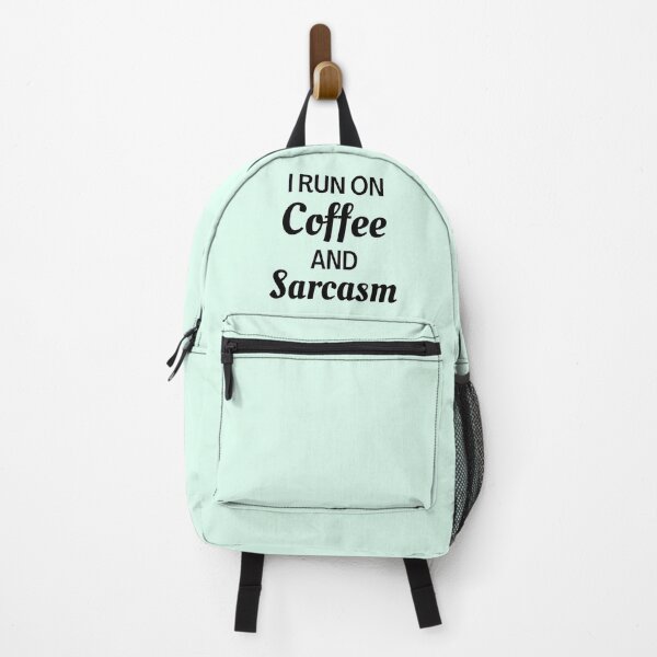 Item preview, I Run On Coffee And Sarcasm Funny Coffee And Sarcasm Sayings designed and sold by chetan786.
