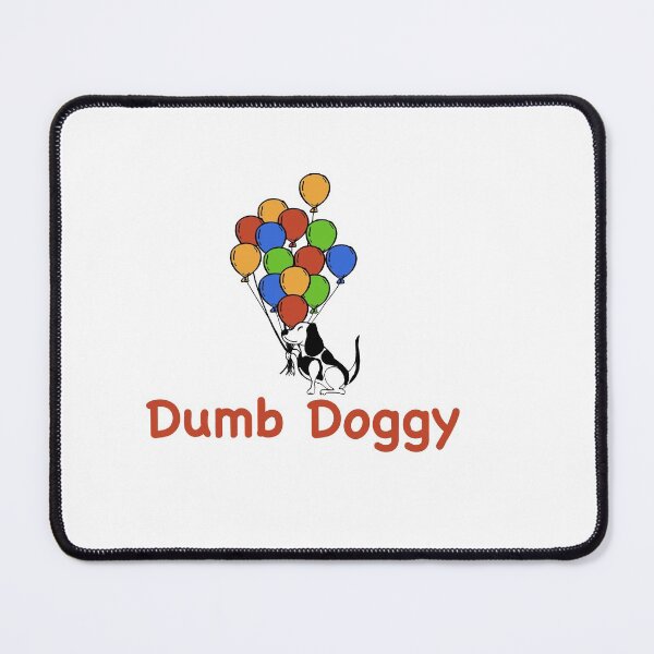 Item preview, Uplifting Dumb Doggy designed and sold by WanderingWriter.