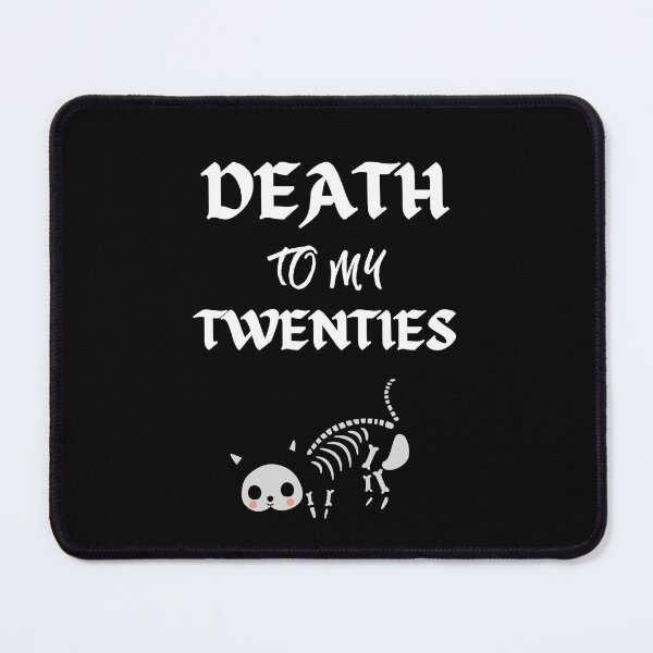 Item preview, Death to my twenties | Death to my 20s | Birthday gift for turning 30 designed and sold by subtleday.