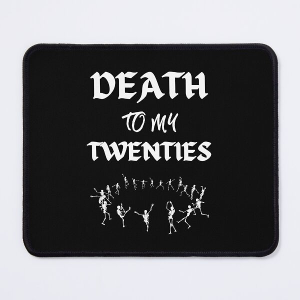 Item preview, Death to my twenties | Death to my 20s | Birthday gift for turning 30 designed and sold by subtleday.