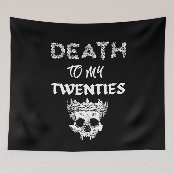 Item preview, Death to my twenties | Death to my 20s | Birthday gift for turning 30 designed and sold by subtleday.
