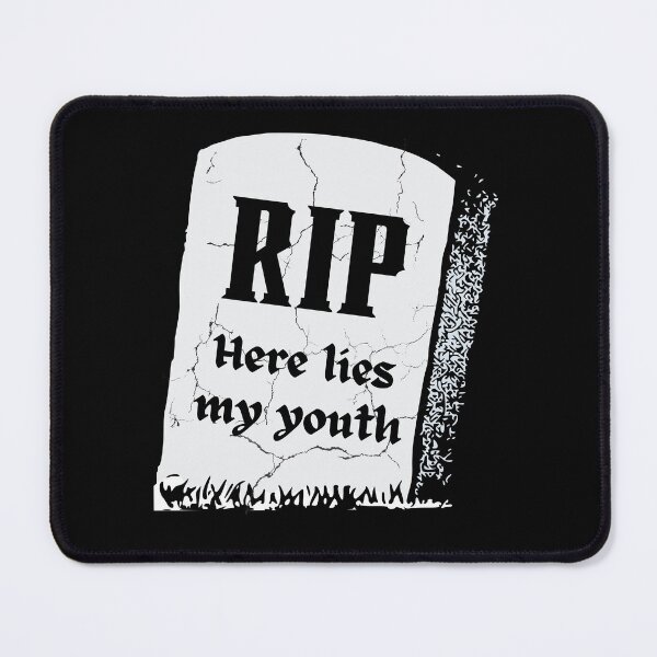 Item preview,  RIP here lies my youth | Death to my twenties | Birthday gift for turning 30  designed and sold by subtleday.