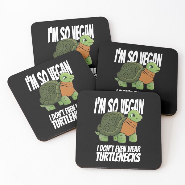 Item preview, I'm So Vegan I Don't Even Wear Turtlenecks designed and sold by nanogarbanzo.