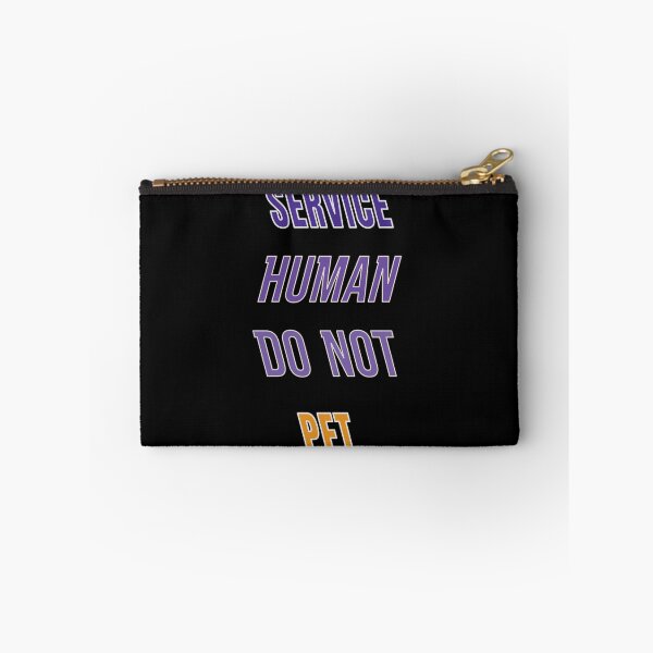 Item preview, Service Human Do Not Pet designed and sold by FridPix.