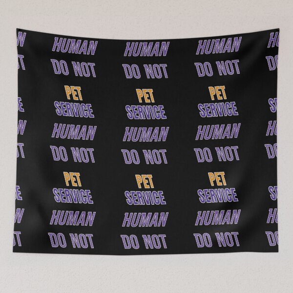 Item preview, Service Human Do Not Pet designed and sold by FridPix.