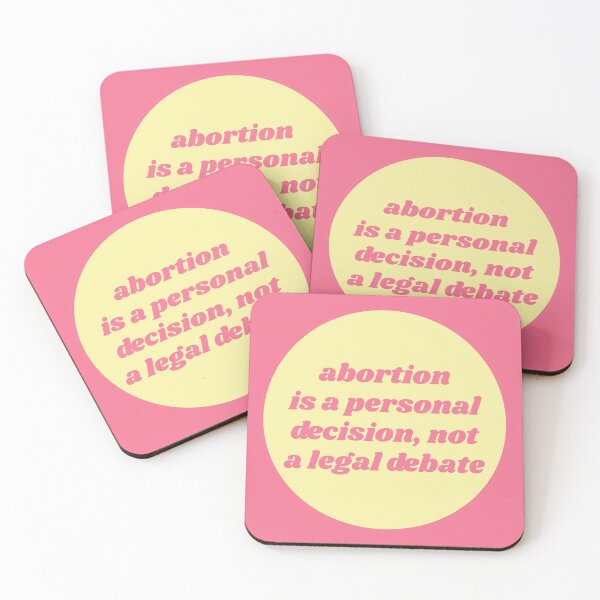 Item preview, Abortion Is A Personal Choice, Not A Legal Debate designed and sold by Picket Club.