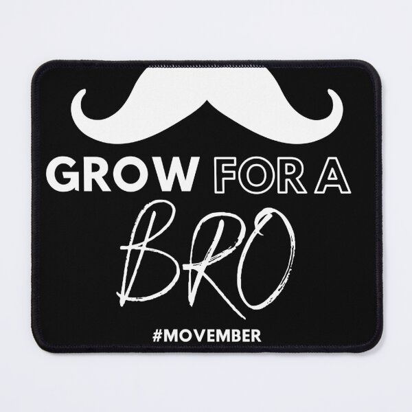 Item preview, Grow for a Bro #Movember designed and sold by Stronskyj23.