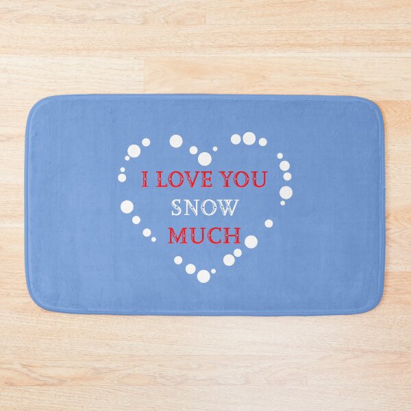 Item preview, I love you snow much  designed and sold by Artstastic.