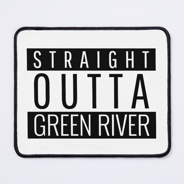 Item preview, Straight Outta Green River Wyoming designed and sold by Teelogic.
