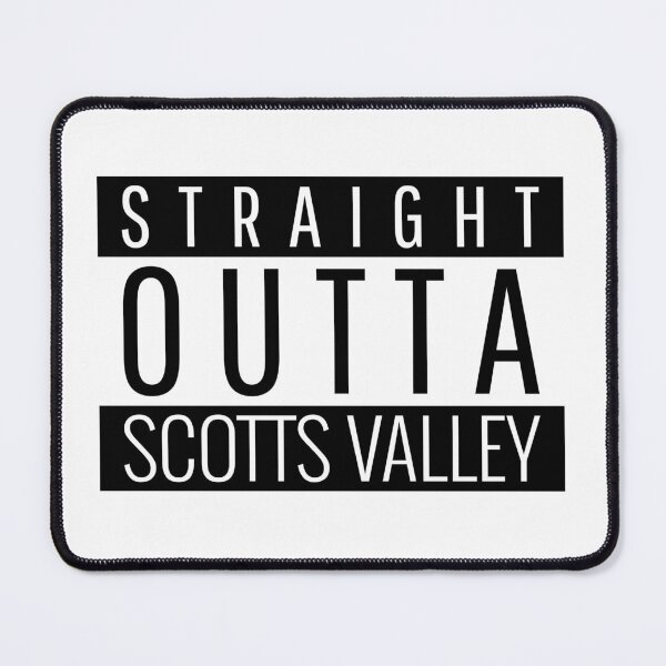 Item preview, Straight Outta Scotts Valley California designed and sold by Teelogic.