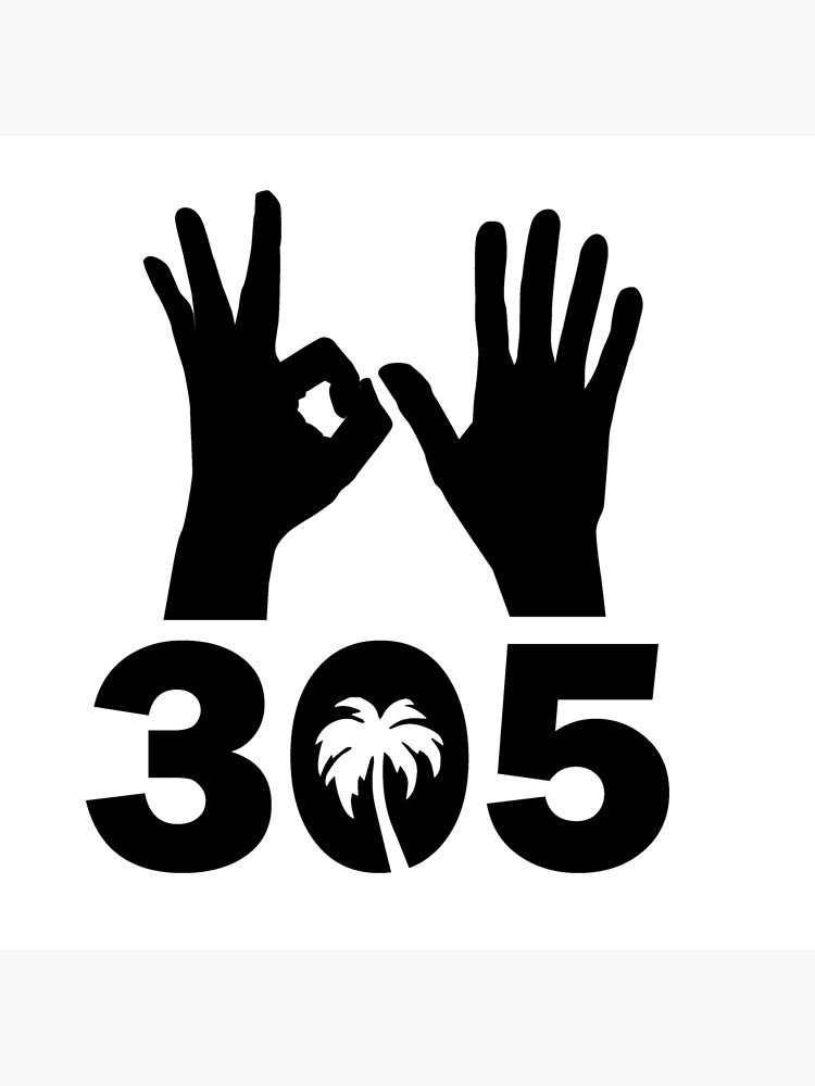 305 Area Code With Hand Signs and Palm Tree | Poster