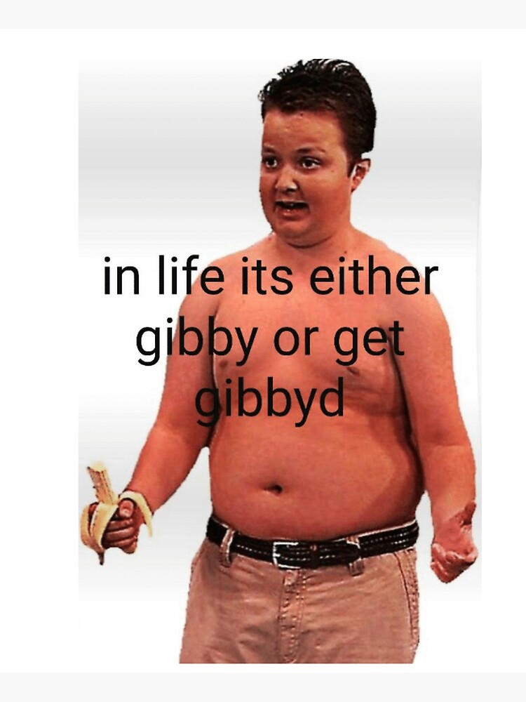 Gibby Singing Poster For Sale By Loveboss Redbubble 5215