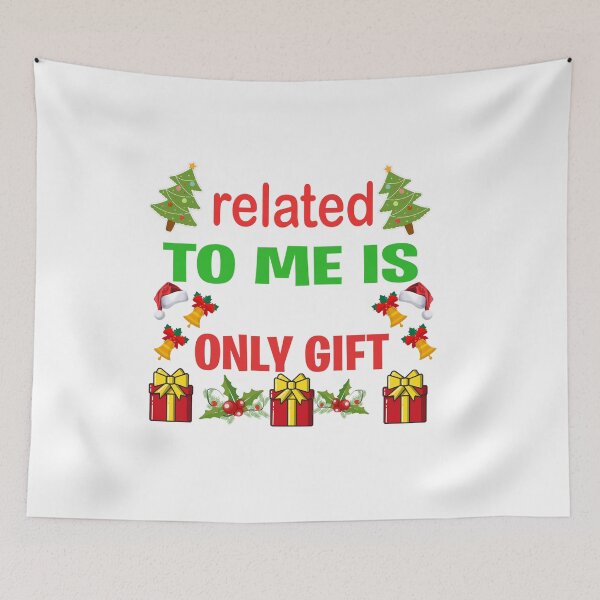 Item preview, Being Related To Me Funny christmas designed and sold by binly123.