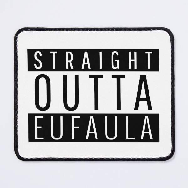 Item preview, Straight Outta Eufaula Alabama designed and sold by Teelogic.