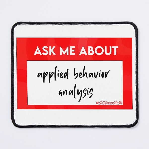Item preview, Ask me about applied behavior analysis designed and sold by bcbayay designs.