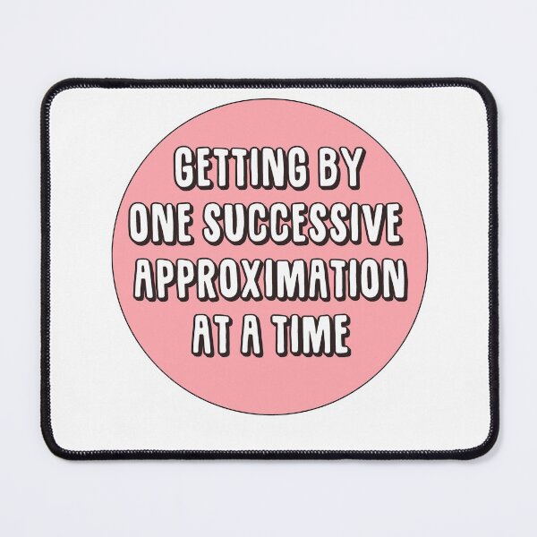Item preview, Copy of Getting by one successive approximation after another pink  designed and sold by bcbayay designs.