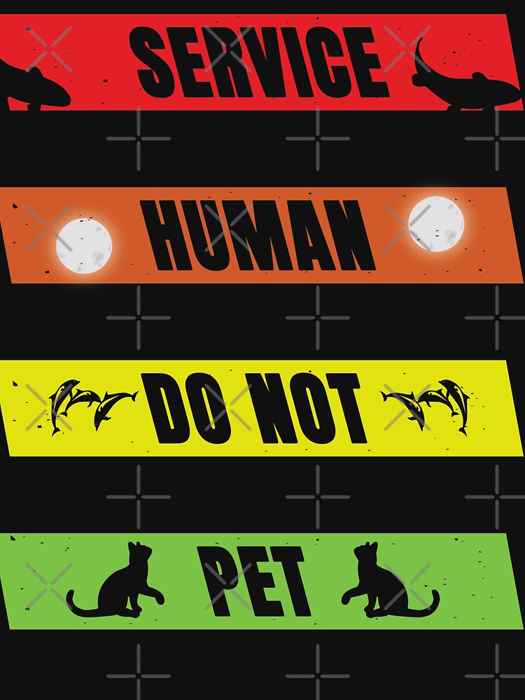 Thumbnail 7 of 7, Classic T-Shirt, Service Human Do Not Pet designed and sold by FridPix.